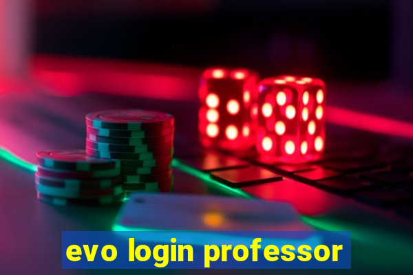 evo login professor